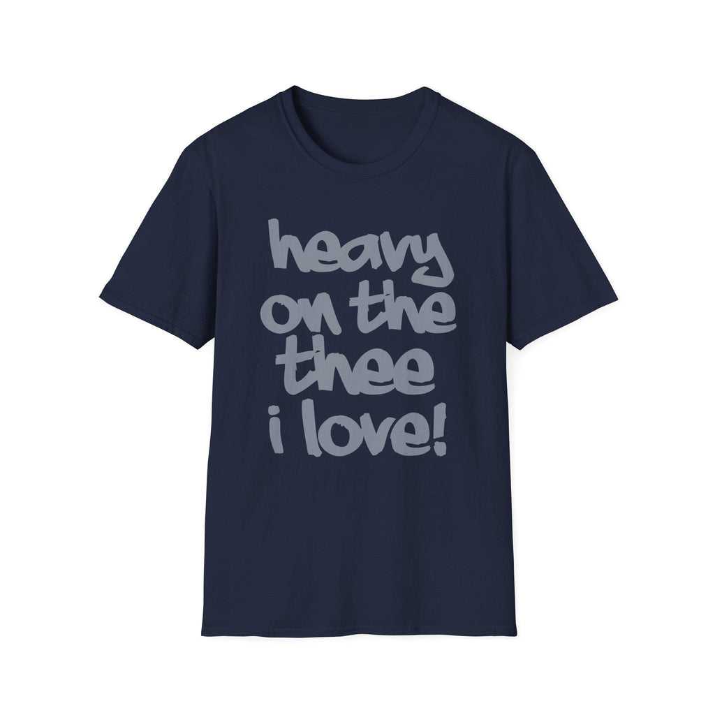 Jackson State - Heavy on the Thee I Love Unisex Tee T-Shirt or Sweatshirt (Grey/Navy)