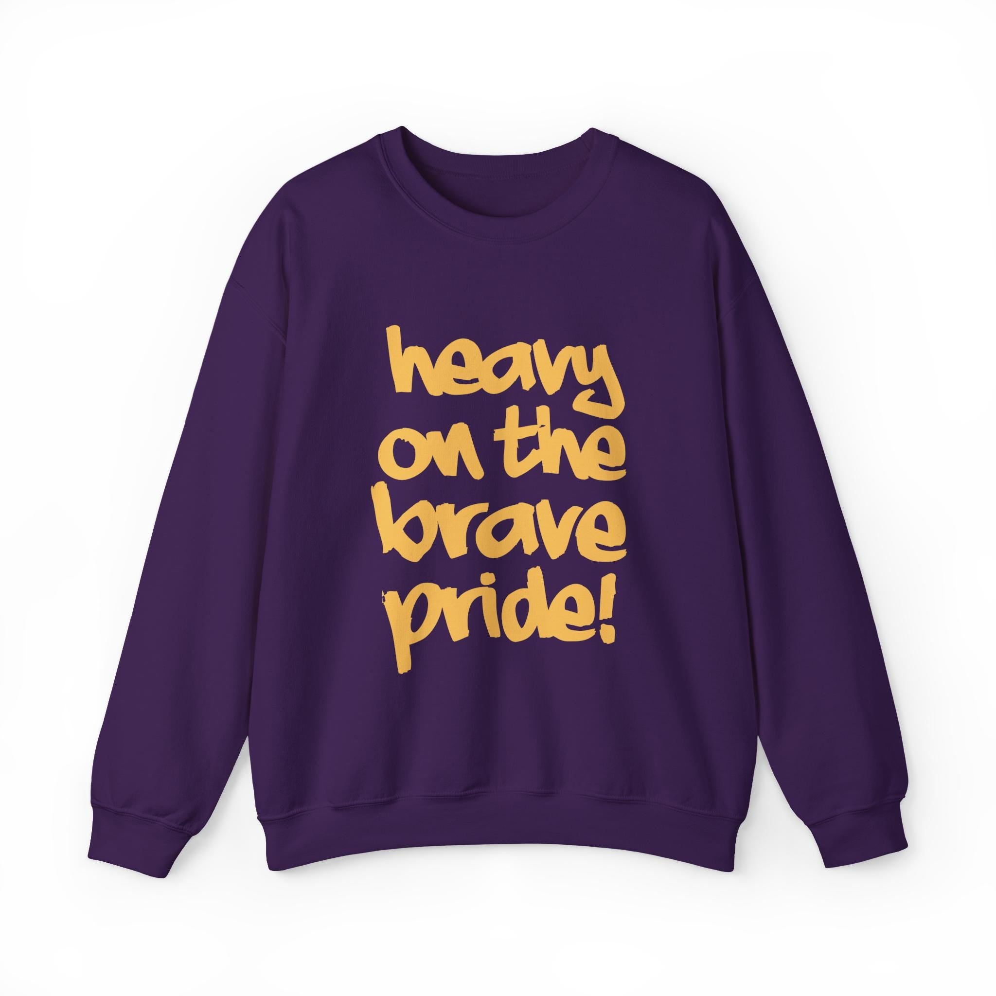 Alcorn - Heavy on the Brave Pride! Unisex Sweatshirt __etsy:7271378550