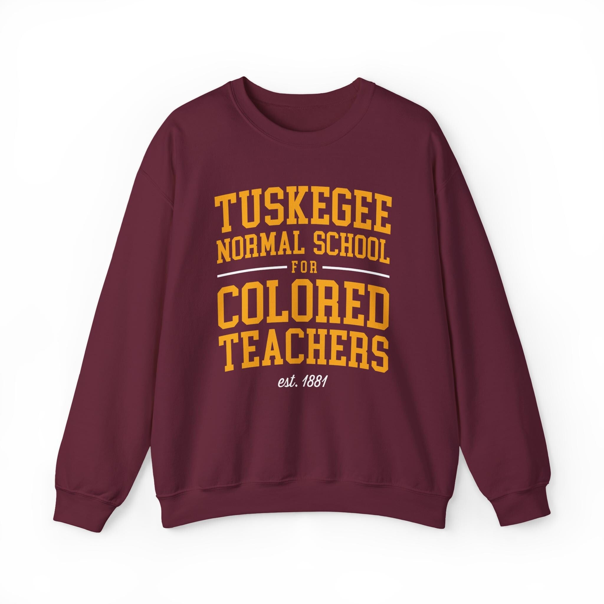 Tuskegee - Normal School For Colored Teachers Unisex Sweatshirt __etsy:7317162329