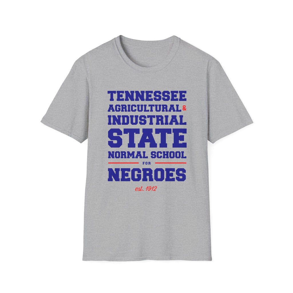 TSU - Tennessee A&I State Normal School For Negroes Unisex T-Shirt or Sweatshirt (etsy image id: 7584288707)