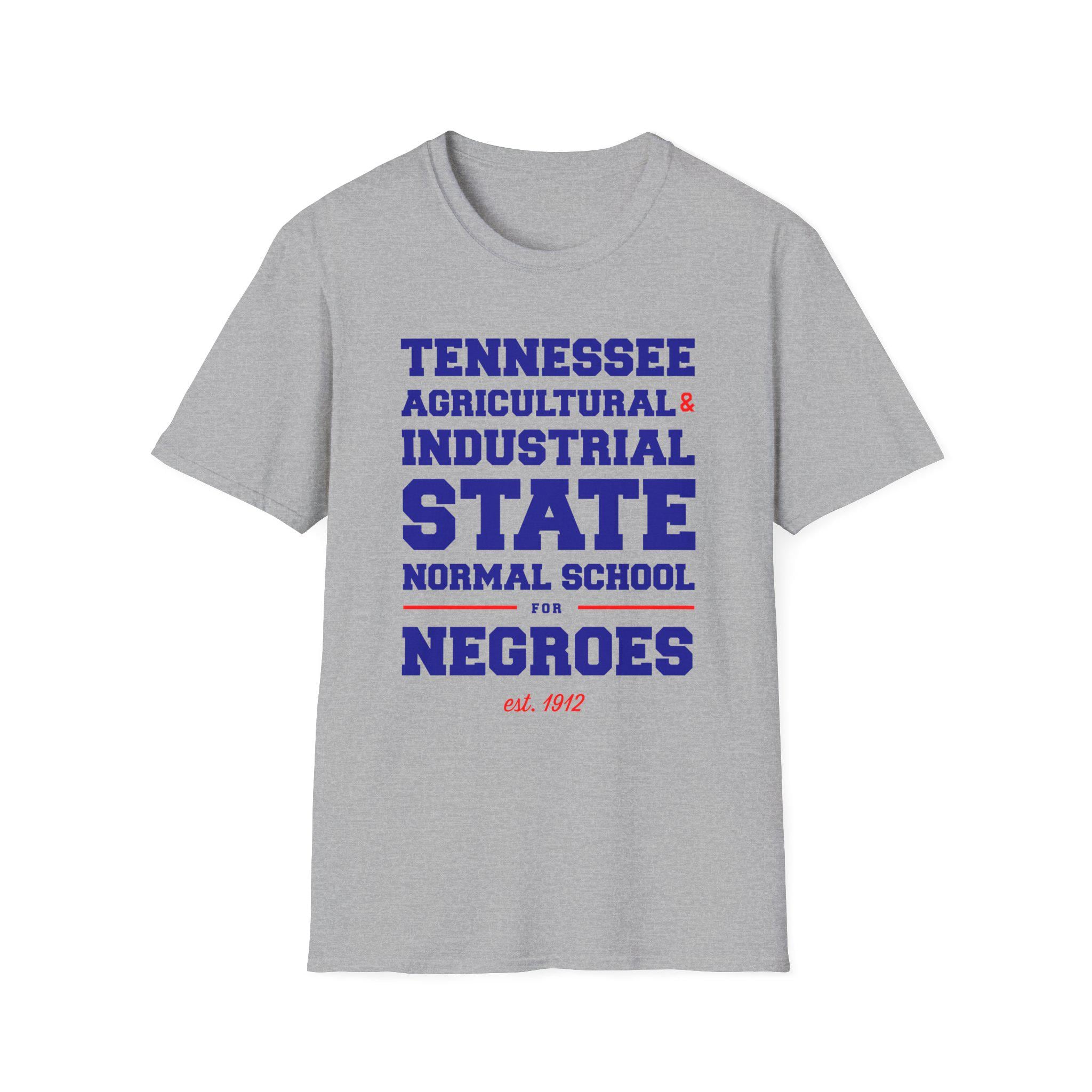 TSU - Tennessee A&I State Normal School For Negroes Unisex T-Shirt or Sweatshirt (etsy image id: 7584288707)