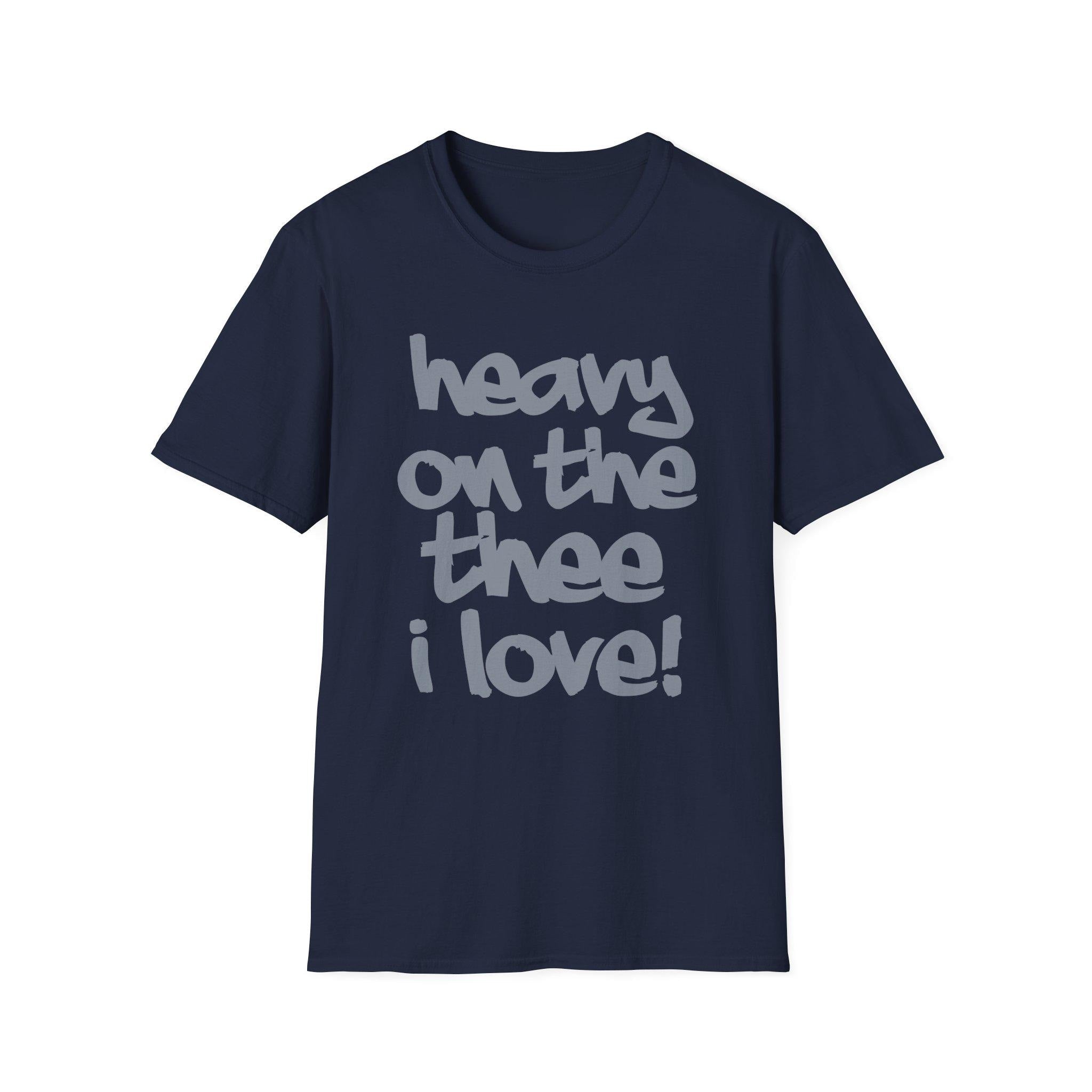 Jackson State - Heavy on the Thee I Love Unisex Tee T-Shirt or Sweatshirt (Grey/Navy) __etsy:7585408502