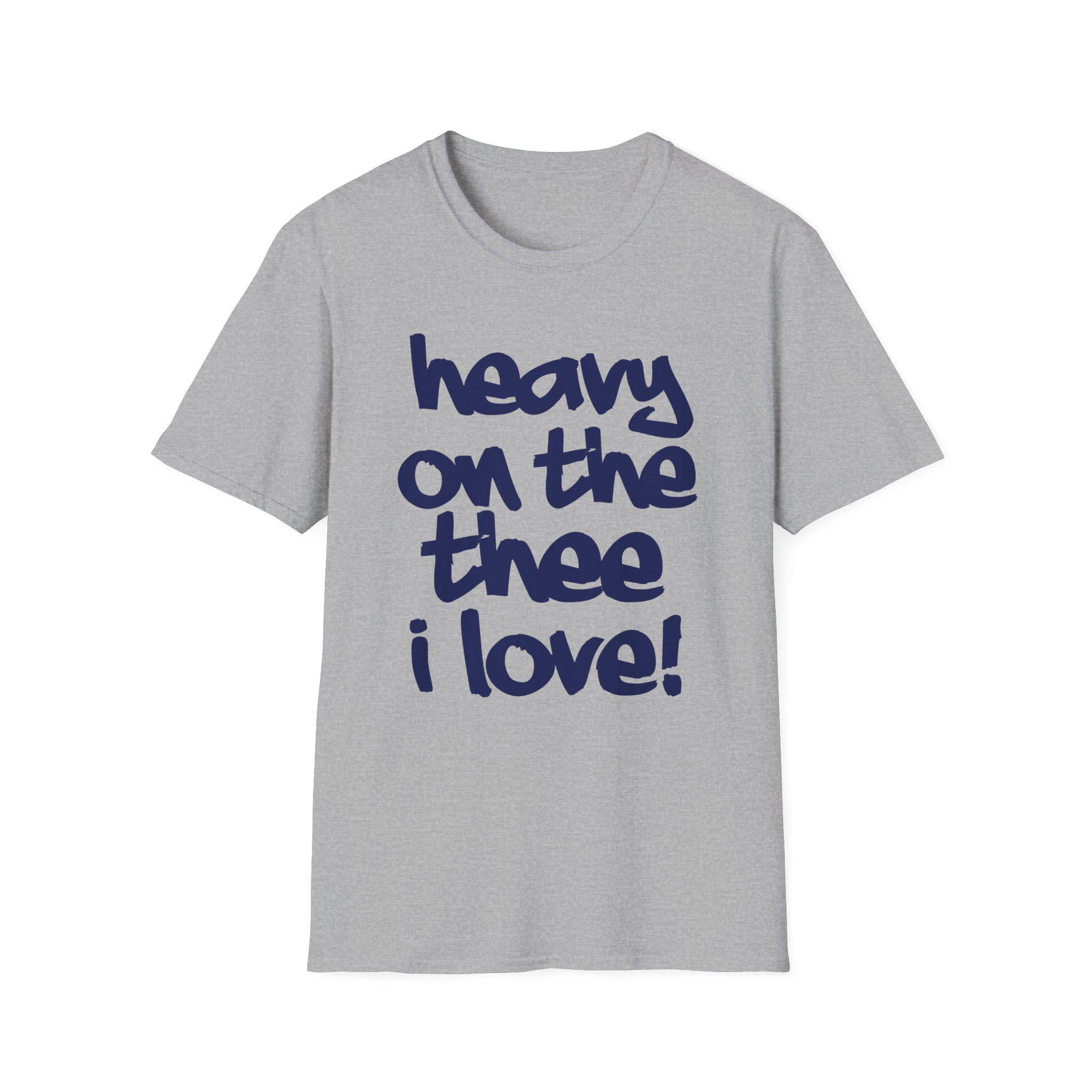 Jackson State - Heavy on the Thee I Love Unisex Tee T-Shirt or Sweatshirt (Grey/Navy) __etsy:7585408510
