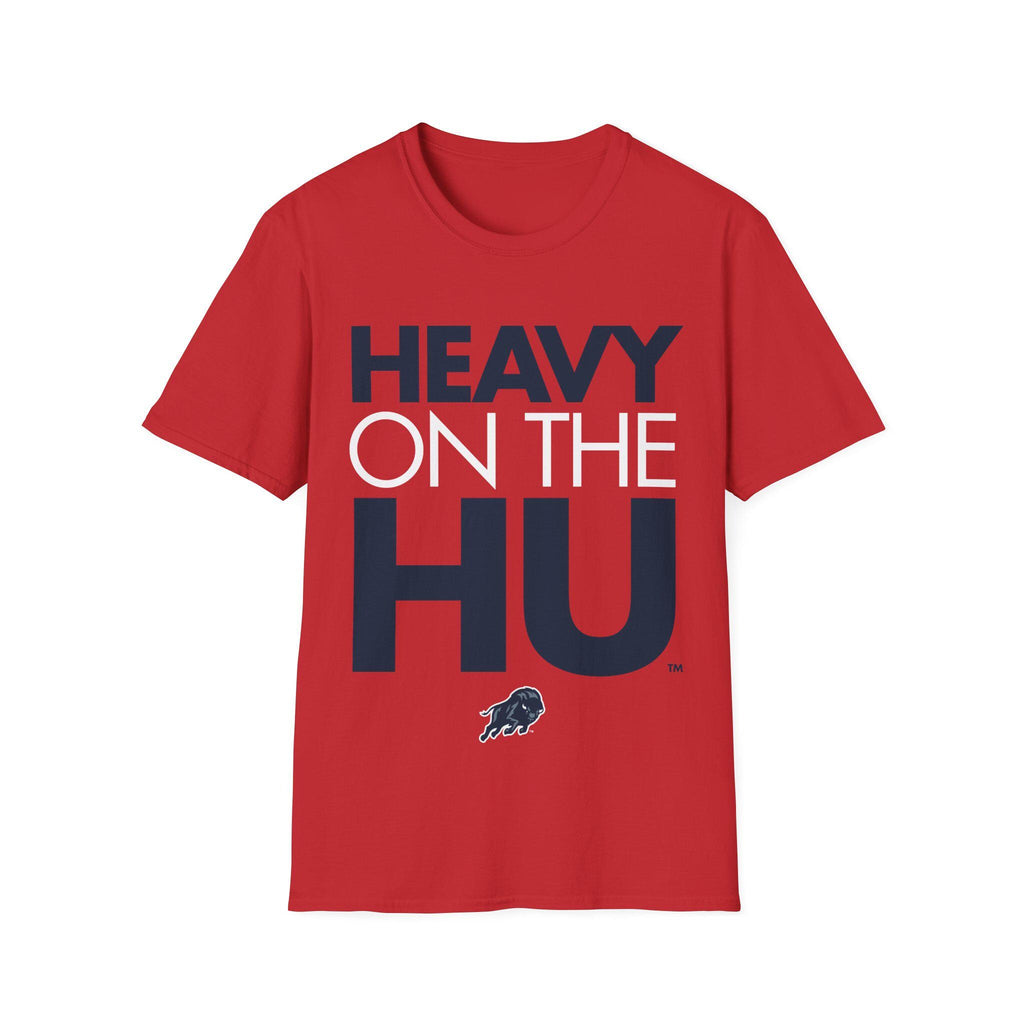Howard - Heavy on the HU Unisex Tee T-Shirt , Long Sleeve Tee or Sweatshirt