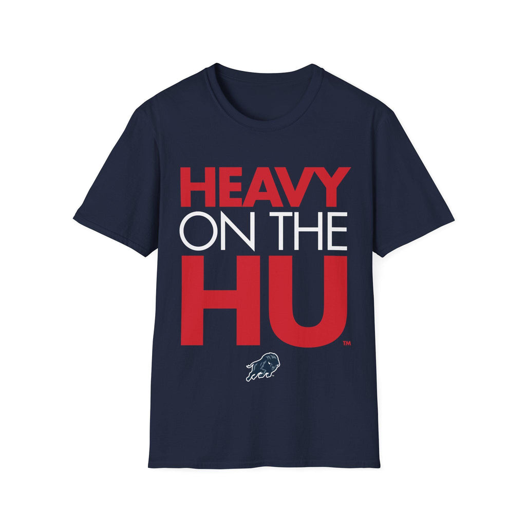 Howard - Heavy on the HU Unisex Tee T-Shirt , Long Sleeve Tee or Sweatshirt